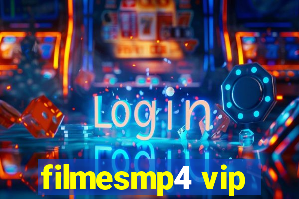 filmesmp4 vip